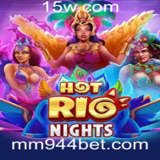 944 bet | Descubra as Emocionantes Aventuras de HotRioNights e a Dinâmica do 944 Bet