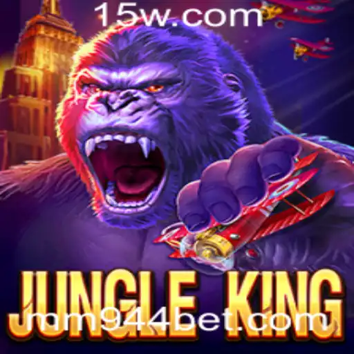 Descubra o Excitante Mundo do JungleKing e a Estratégia 944 Bet